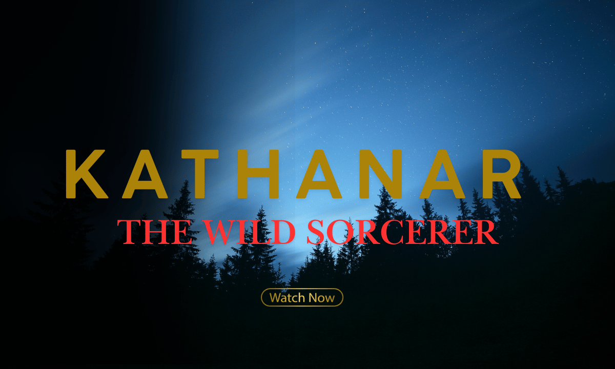 Kathanar - The Wild Sorcerer