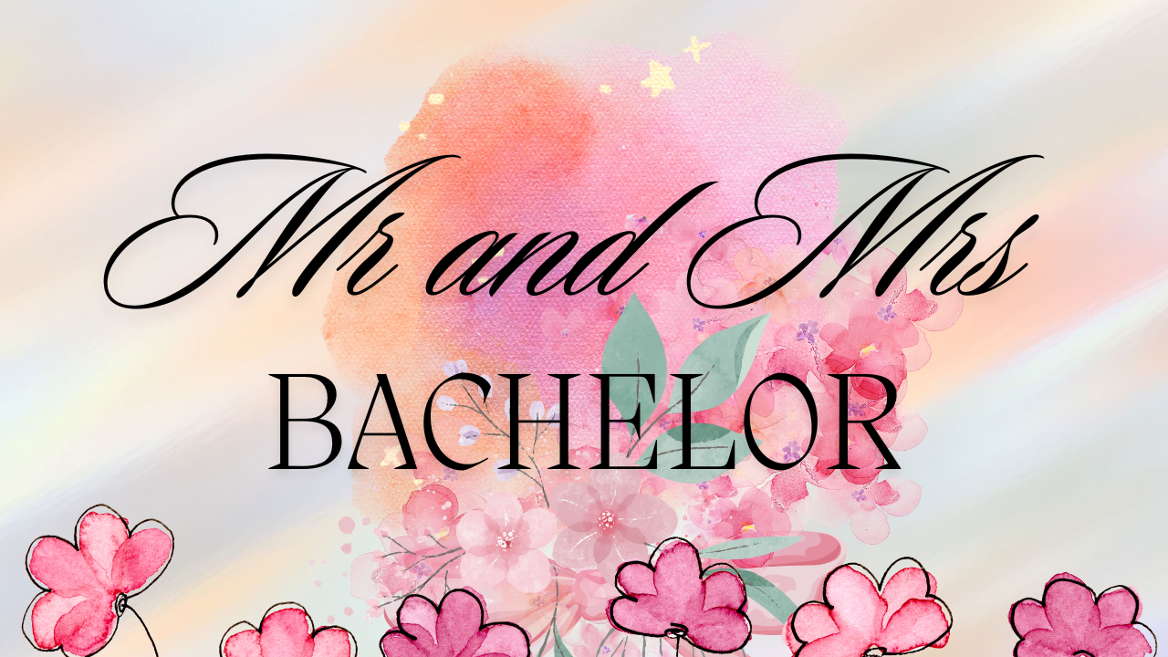 Mr and Mrs Bachelor